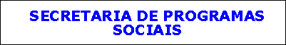 Ttulo - Secretaria de Programas Sociais
